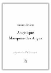 Michel Magne - Angélique, Marquise des Anges / for guitar ensemble